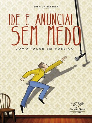 cover image of Ide e anunciai sem medo